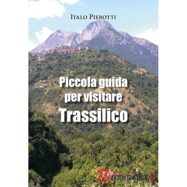 Piccola guida per visitare Trassilico