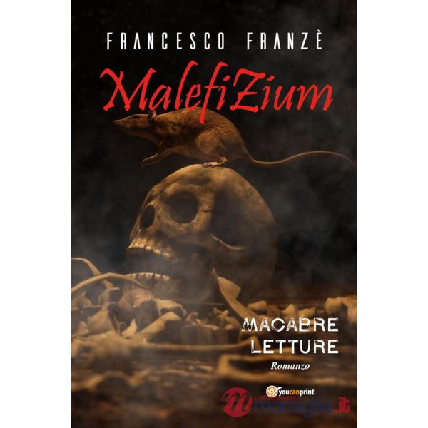 Malefizium. Macabre letture