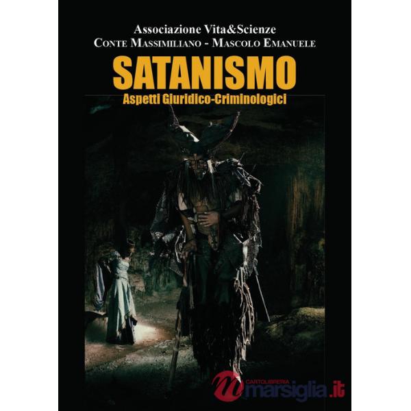 Satanismo. Aspetti giuridico-criminologi