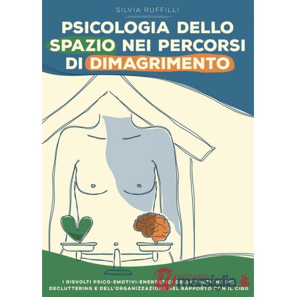 Psicologia dello spazio nei percorsi di dimagrimento