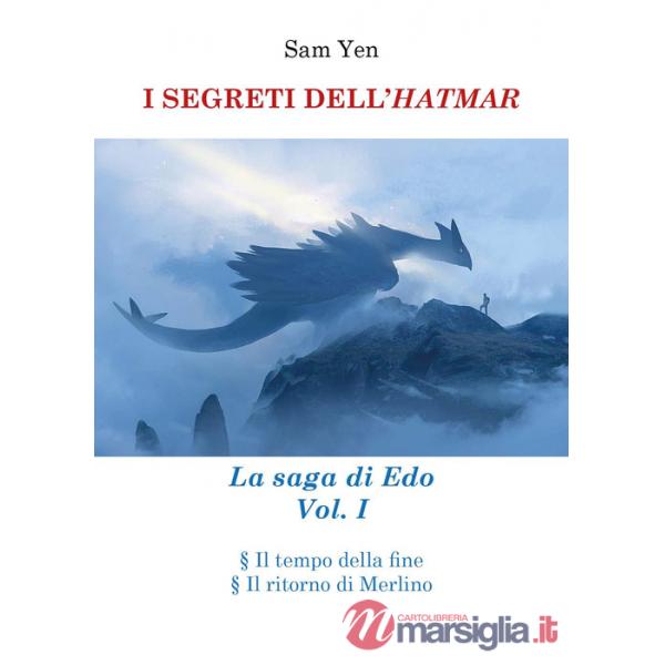 Segreti dell'hatmar. La saga di Edo (I). Vol. 1