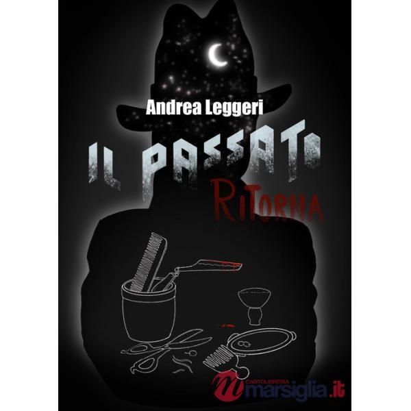 Passato ritorna (Il)