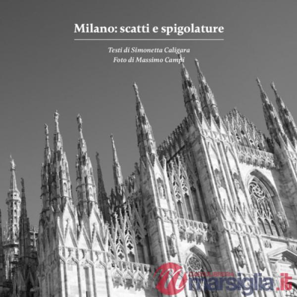 Milano: scatti e spigolature