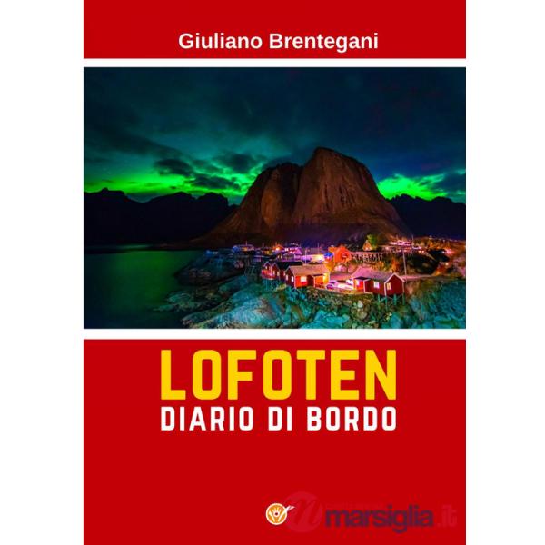Lofoten. Diario di bordo