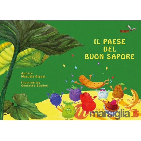 Paese del Buon Sapore (Il)