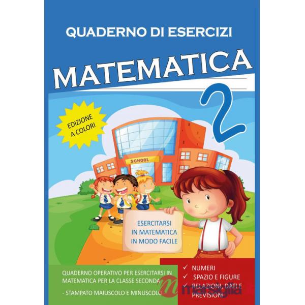 Quaderno esercizi matematica. Per la Scuola elementare. Vol. 2