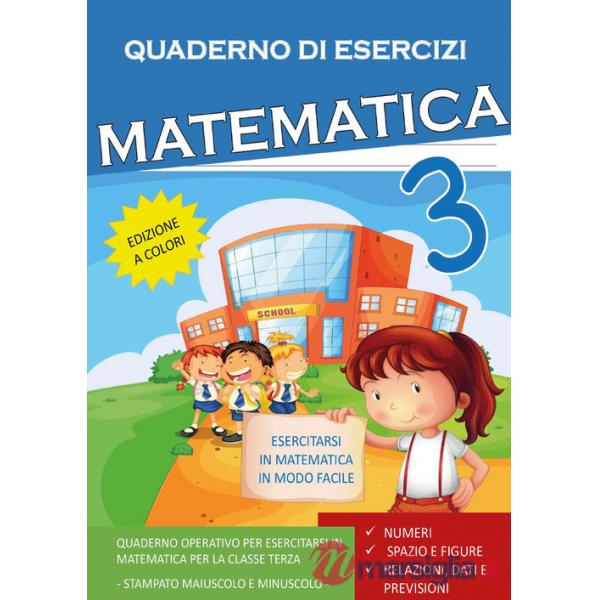 Quaderno esercizi matematica. Per la Scuola elementare. Vol. 3
