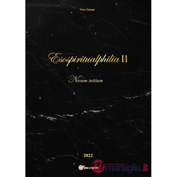 Esospiritualphilia. Vol. 2: Nuvum initium
