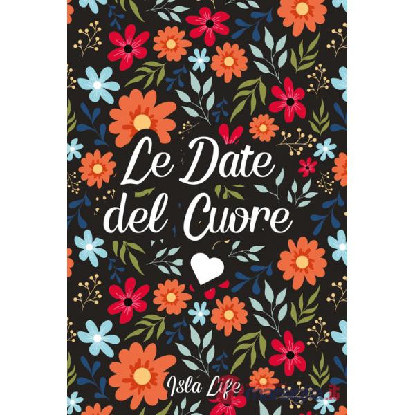 Date del cuore (Le)