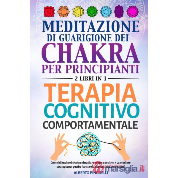 Meditazione di guarigione dei chakra per principianti-Terapia cognitivo-comportamentale