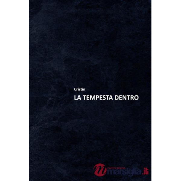 Tempesta dentro (La)