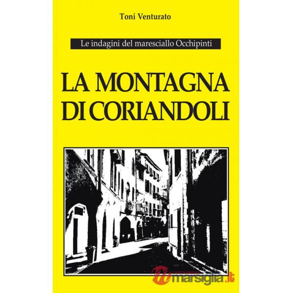 Montagna di coriandoli. Le indagini del maresciallo Occhipinti (La)