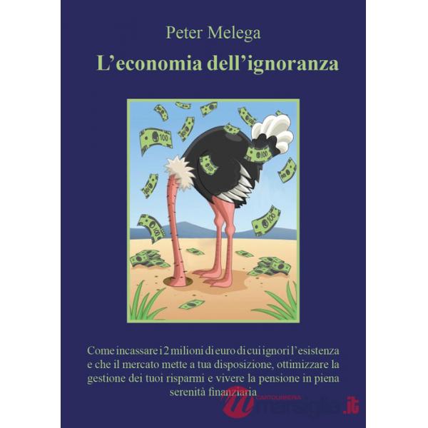 Economia dell'ignoranza (L')