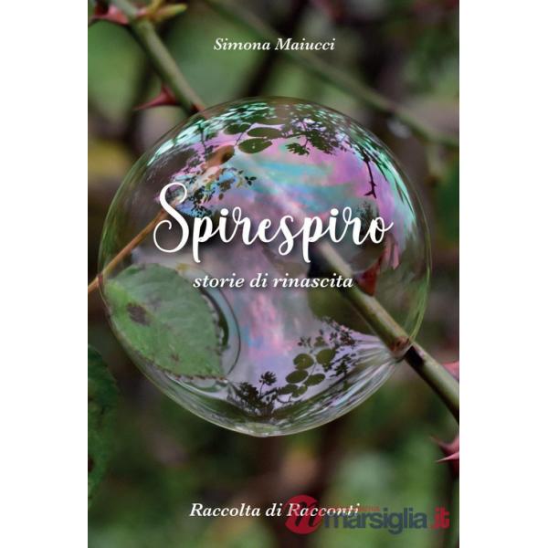 Spirespiro. Storie di rinascita