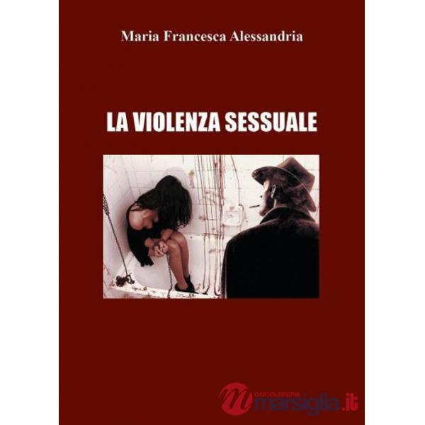 Violenza sessuale (La)