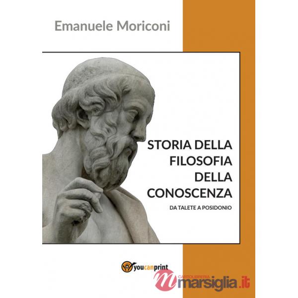 Storia della filosofia della conoscenza da Talete a Posidonio