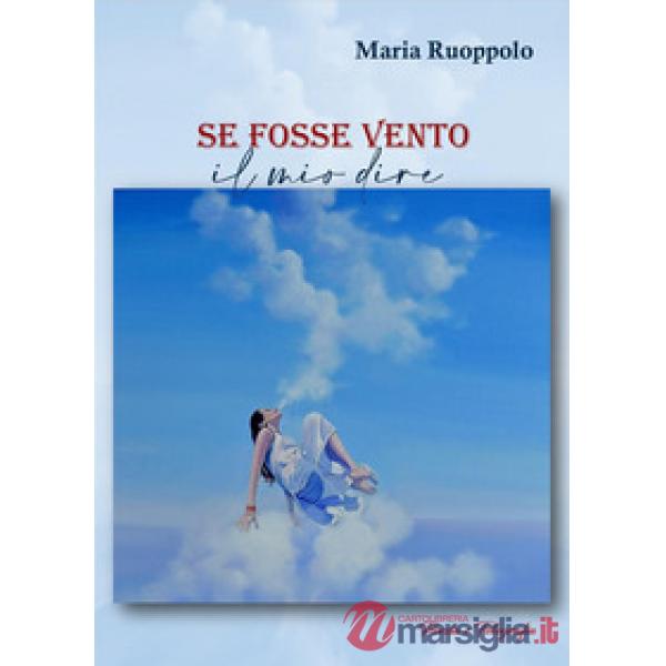 Se fosse vento il mio dire