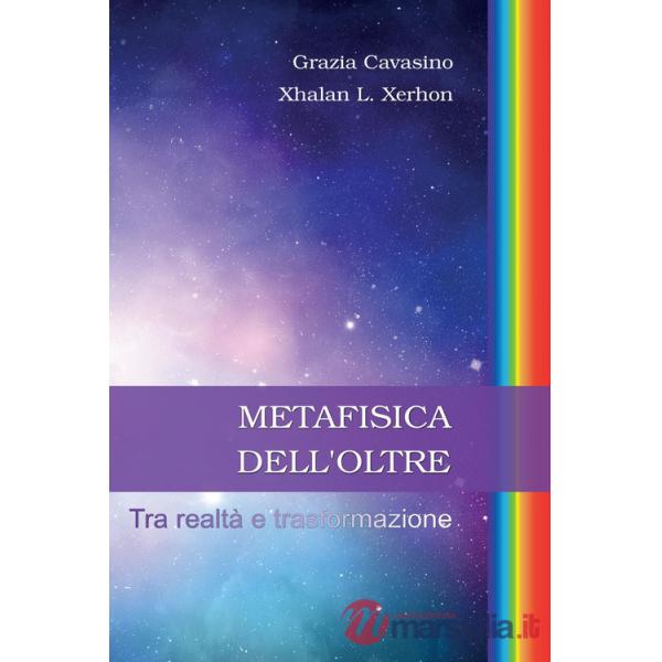 Metafisica dell'oltre. Tra realtà e trasformazione