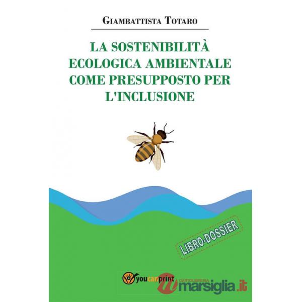 La sostenibilità ecologica ambientale come presupposto per l'inclusione