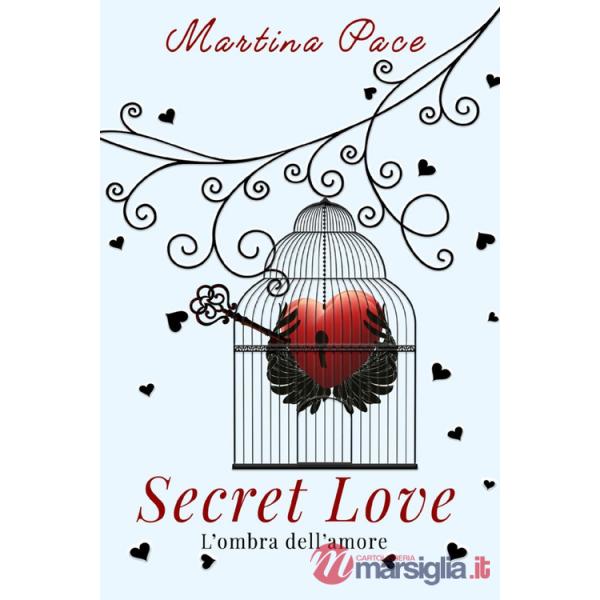 Secret love. L'ombra dell'amore