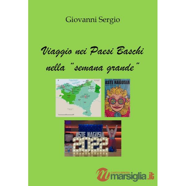 Viaggio nei Paesi Baschi nella «semana grande»