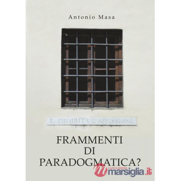 Frammenti di paradogmatica?
