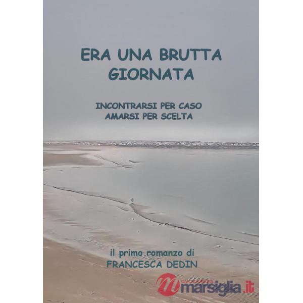 Era una brutta giornata