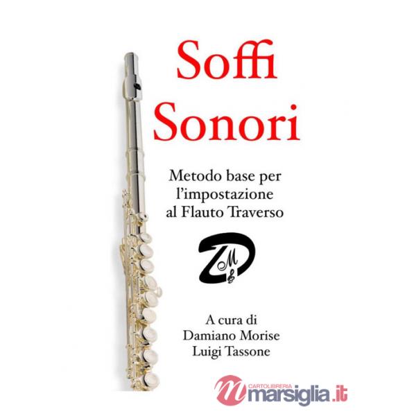 Soffi sonori. Metodo base per l'impostazione al flauto traverso