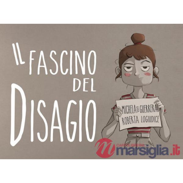 Fascino del disagio (Il)