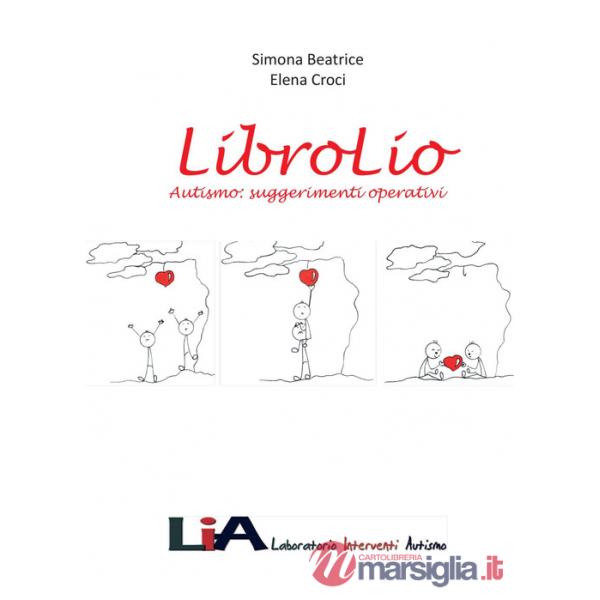 LibroLio. Autismo: suggerimenti operativi