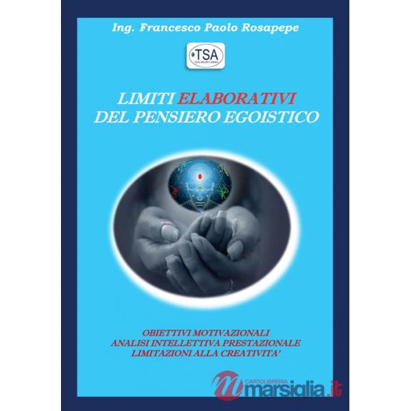 Limiti elaborativi del pensiero egoistico