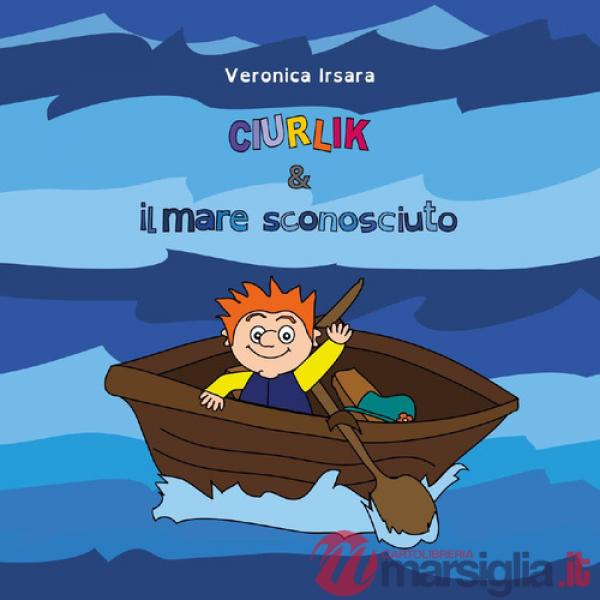 Ciurlik e il mare sconosciuto