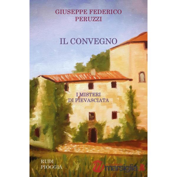 Convegno. I misteri di Pievasciata (Il)