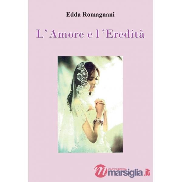 Amore e l'eredità (L')