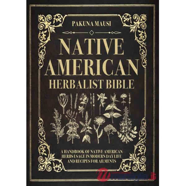 Native American herbalist Bible