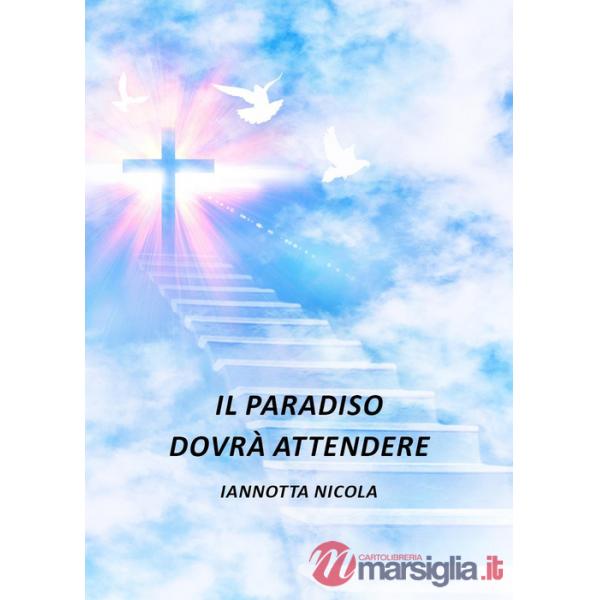 Paradiso dovrà attendere (Il)