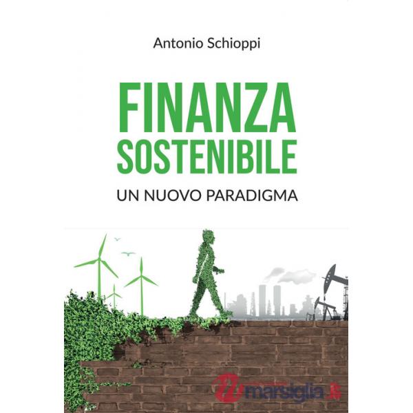Finanza sostenibile: un nuovo paradigma