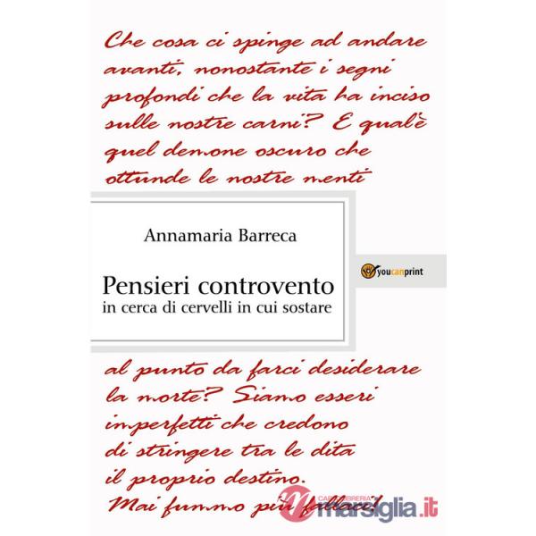 Pensieri controvento in cerca di cervelli in cui sostare