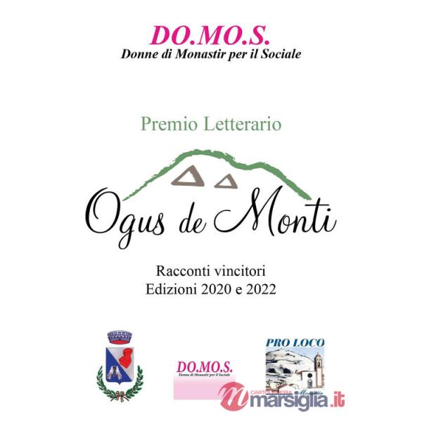 Premio letterario Ogus de Monti. Racconti vincitori 2020/2022