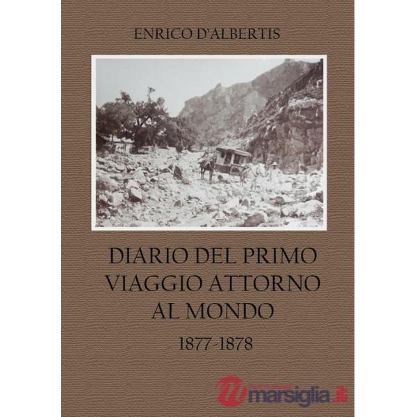 Diario del primo viaggio attorno al mondo 1877-1878