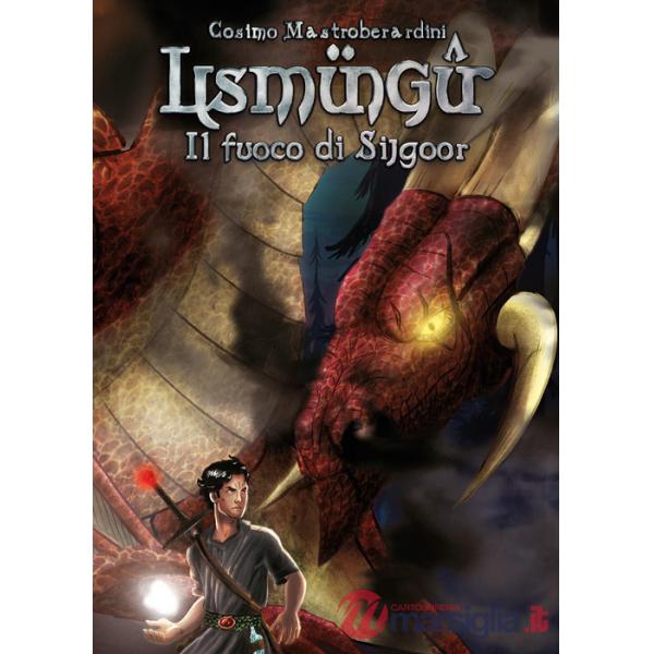 Ljsmüngûr. Il fuoco di Sijgoor