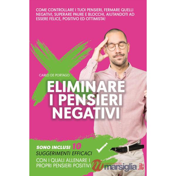 Eliminare i pensieri negativi