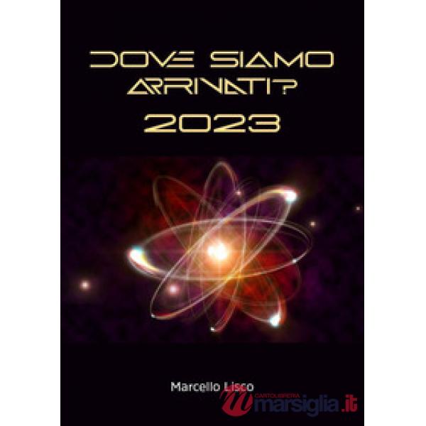 Dove siamo arrivati? 2023