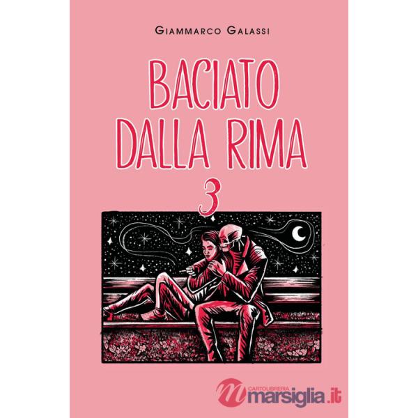 Baciato dalla rima. Vol. 3
