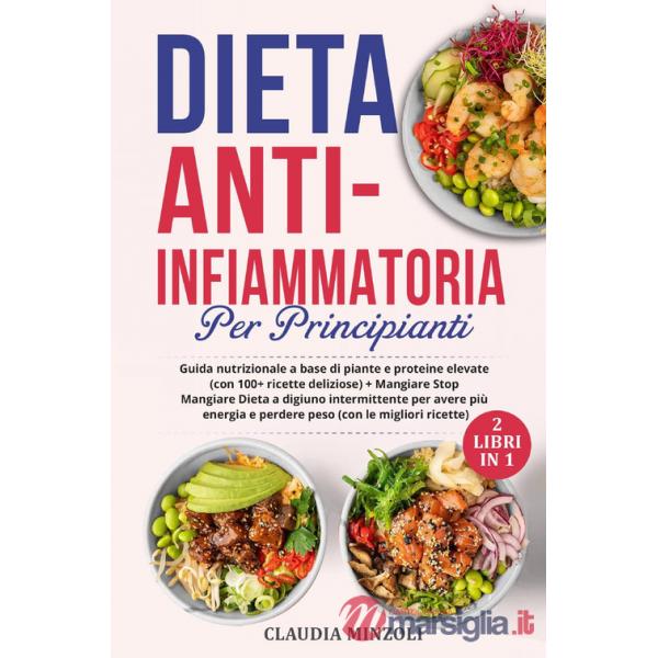 Dieta anti-infiammatoria per principianti