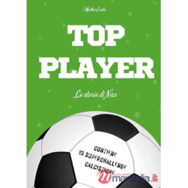 Top player. La storia di Nico