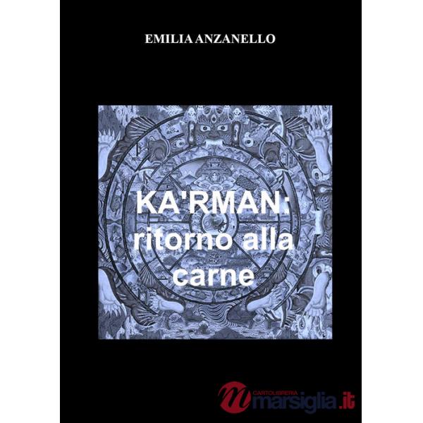 Ka'rman. Ritorno alla carne