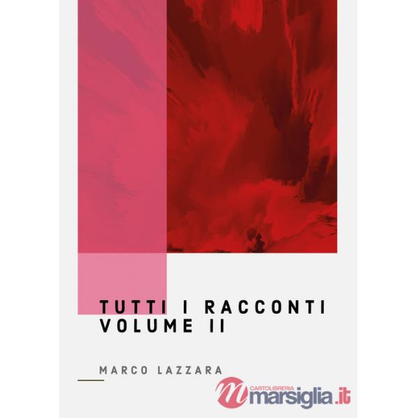 Tutti i racconti. Vol. 2