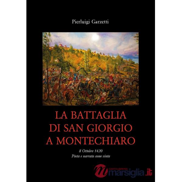 Battaglia di San Giorgio a Montechiaro (La)