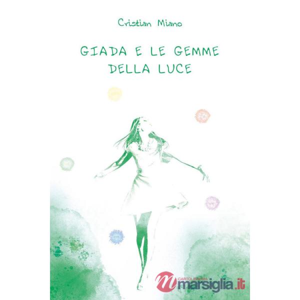 Giada e le gemme della luce